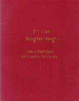 In the Beginning . . . The Churches of Caswell County